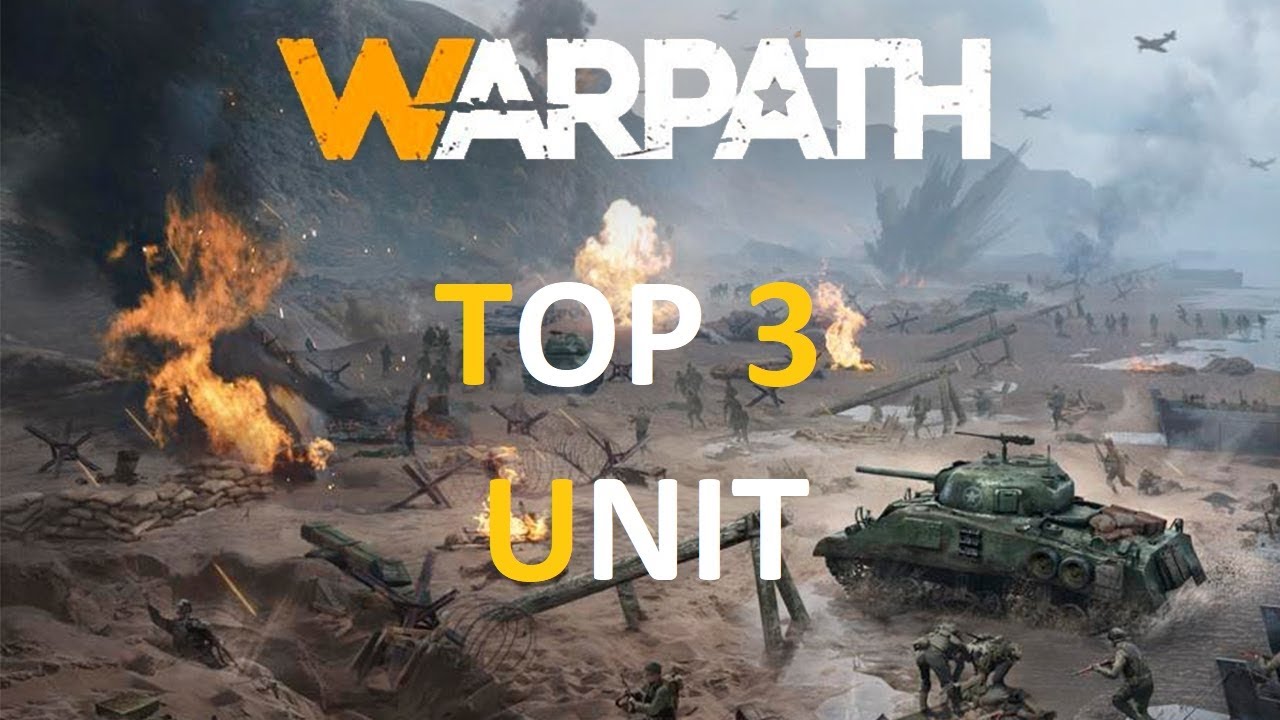 Warpath 5.0 - TOP 3 UNITS