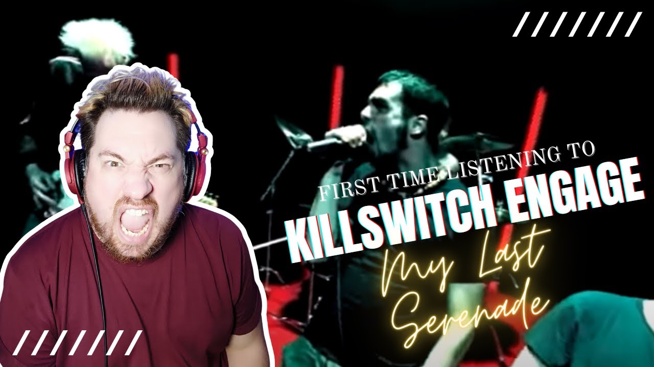I got Serenaded by Killswitch Engage - My Last Serenade Reaction Video!