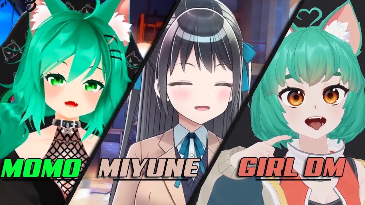 Three Vtubers that are a MUST watch - ( Momo, Miyune, Girl DM )