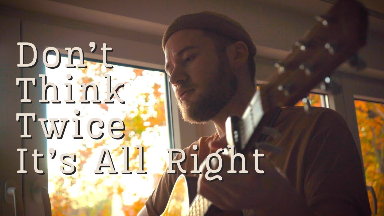 Bob Dylan – Don't Think Twice It's All Right / cover by Maciej Smycz