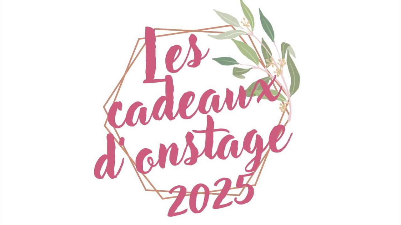 Les cadeaux et swaps Onstage 2025..