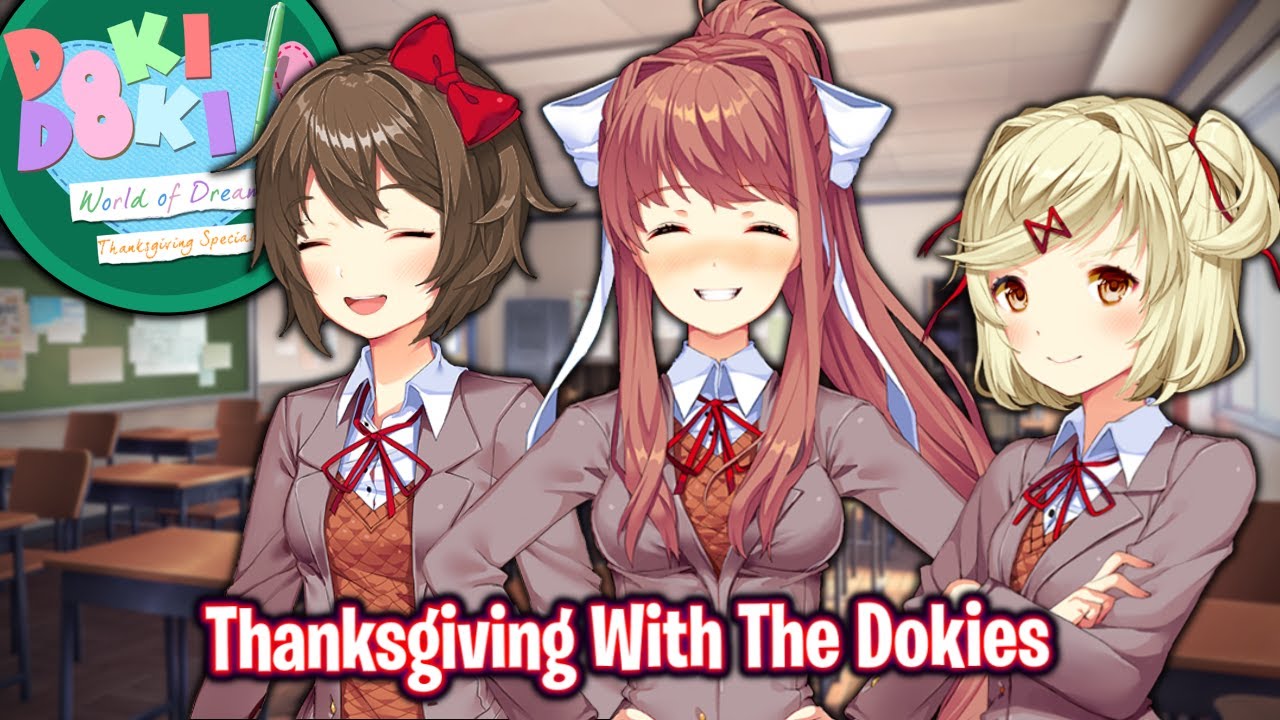 Thanksgiving With The Dokis!!!!(DDLC World of Dreams: Thanksgiving Special MOD)