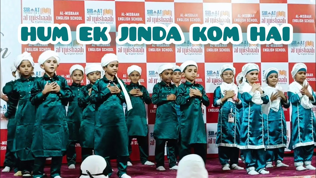 Aao Duniya Ko batlaye Hum Ik Jinda kom hai|Al-misbaah English School @Saadameerahkiduniya 
