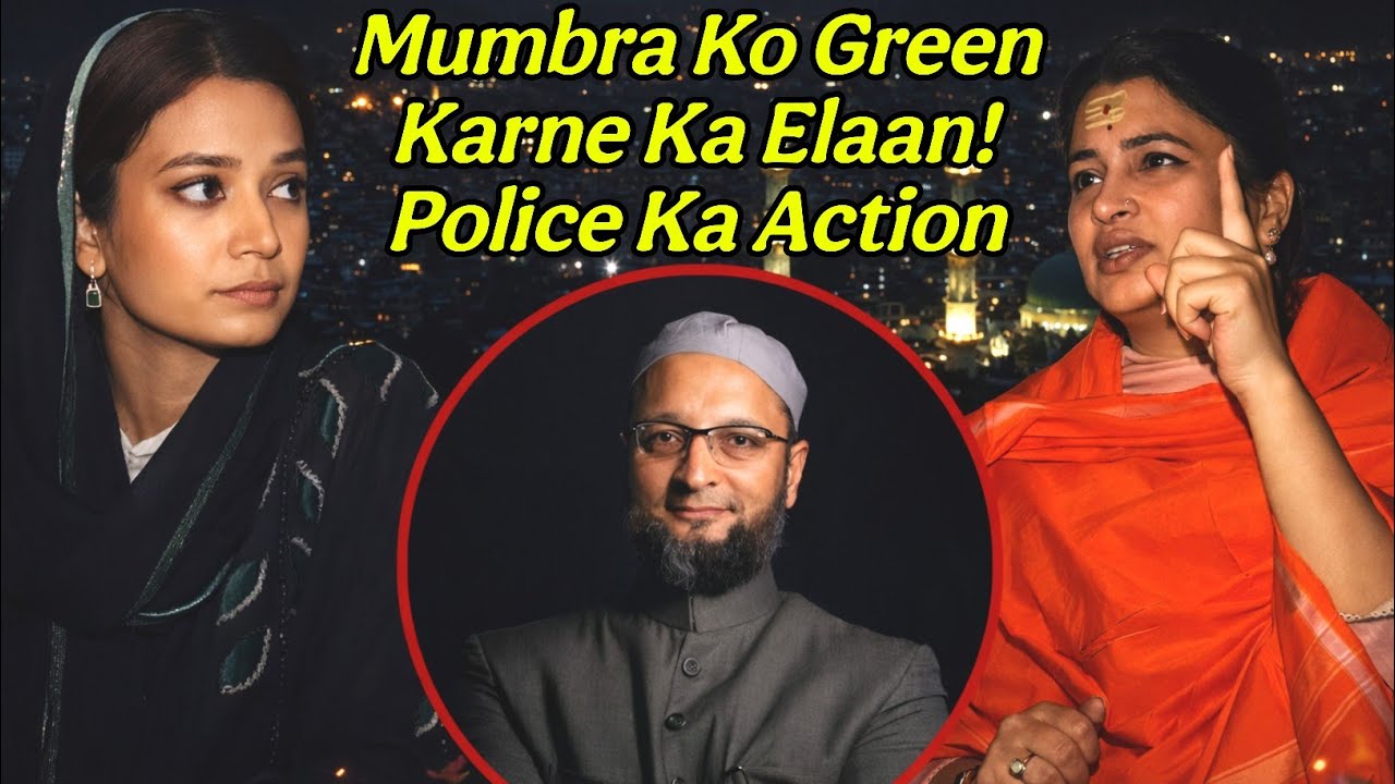 Mumbra Ko Green Karne Ka Daawa! AIMIM Ne 5 Seats Jeeti Corporator Par Police Action Aur Navneet Rana