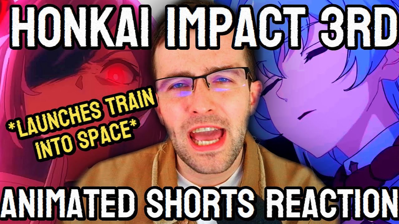 WUTHERING WAVES PLAYER REACTS TO HONKAI IMPACT 3RD ANIMATED SHORTS