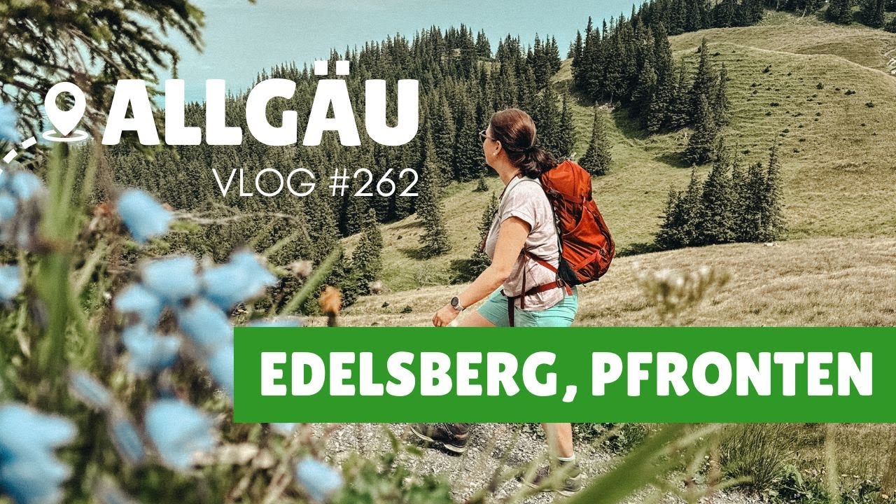 Vom Sportheim B&ouml;ck zum Edelsberg bei Pfronten im Allg&auml;u | VLOG #262 | ALLG&Auml;U 🇩🇪