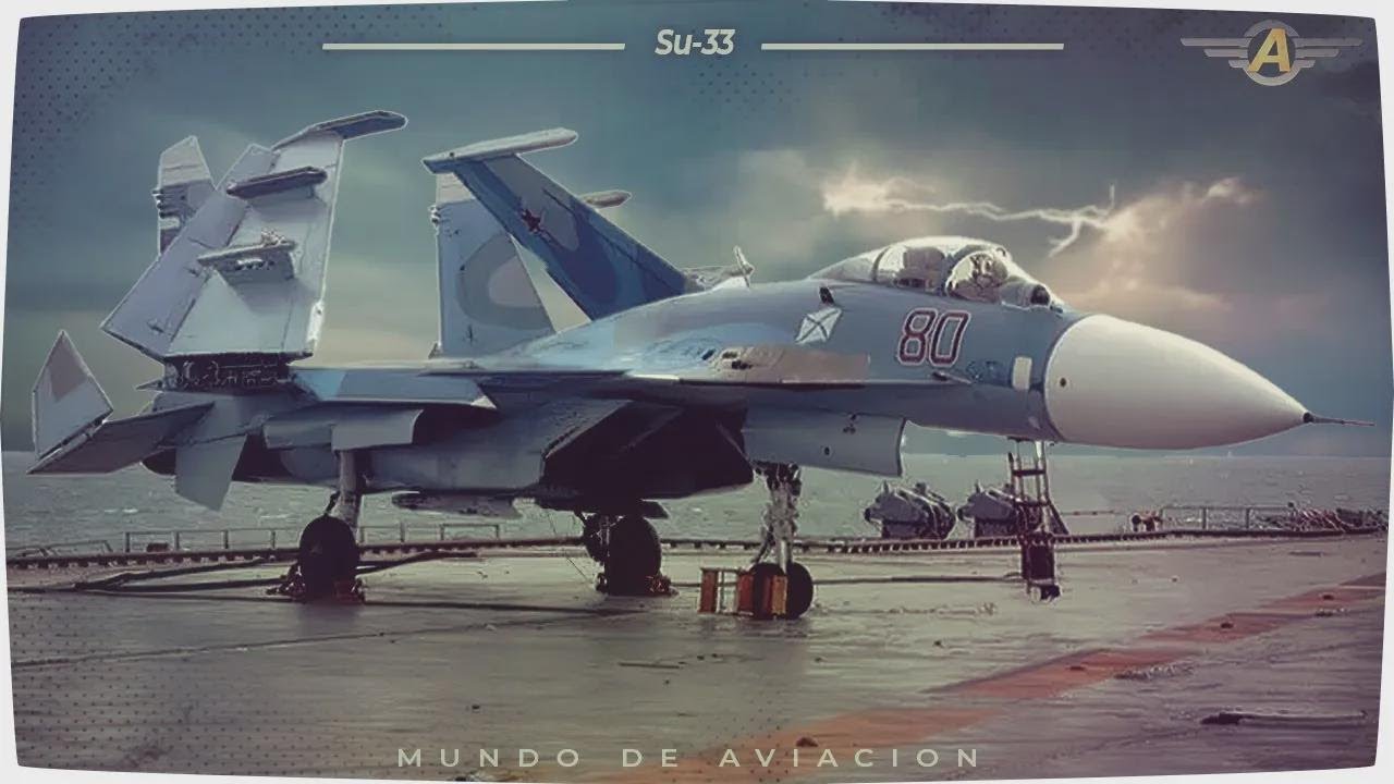 Sukhoi Su 33 - Le Flanker en version marine