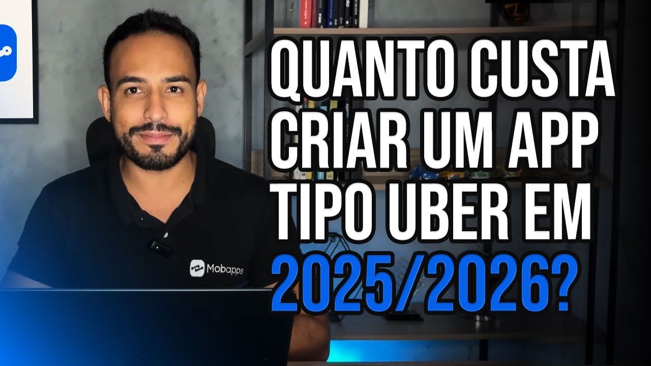 Quanto custa criar um app tipo Uber em 2025/2026?