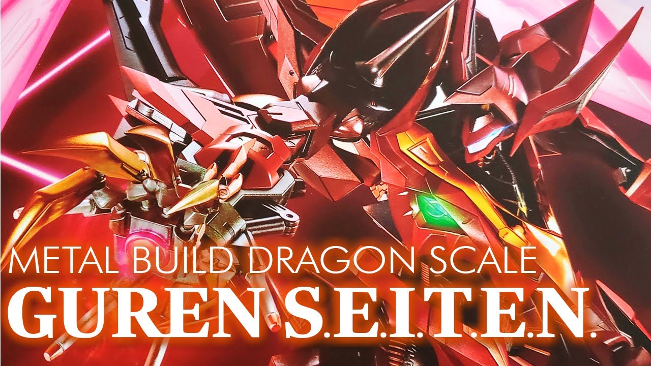 Обзор Metal Build Dragon Scale GUREN S.E.I.T.E.N. Eight Elements (Code Geass - Hangyaku no Lelouch)