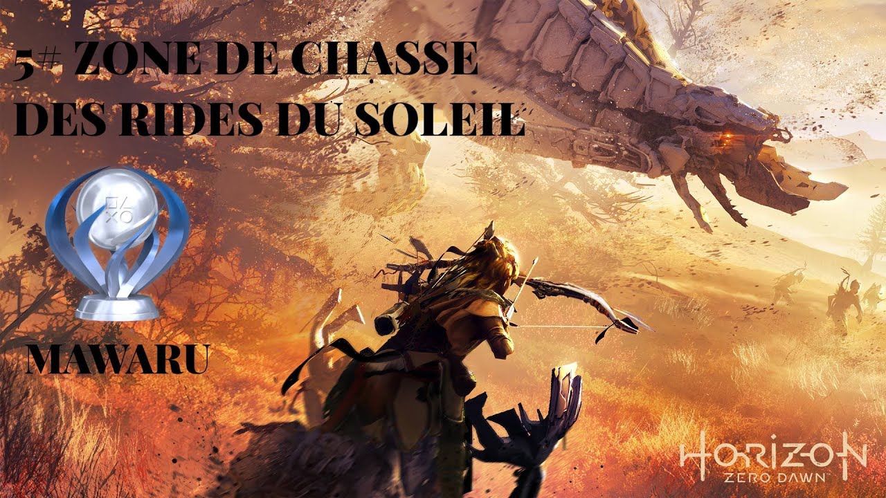 Horizon Zero Dawn 5# Zone de chasse des rides du soleil