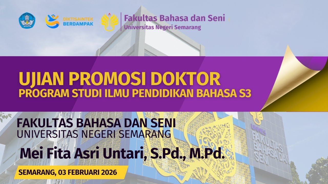 Promosi Doktor Pendidikan S3 |Prodi Ilmu Pendidikan Bahasa an.  Mei Fita Asri Untari, S.Pd., M.Pd.