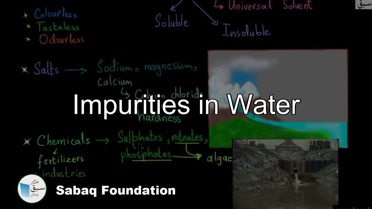 Impurities in Water, General Science Lecture | Sabaq.pk