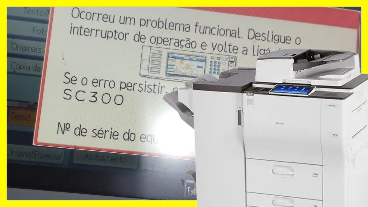 Erro SC300 na Ricoh - MP8001 MP7502 MP6503
