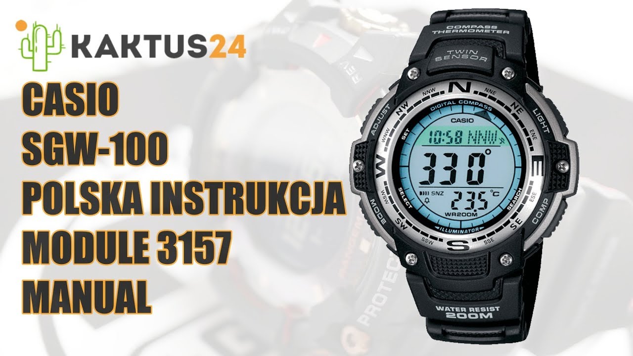 Jak ustawić Casio SGW-100 INSTRUKCJA OBSŁUGI PO POLSKU, USTAWIENIA ZEGARKA