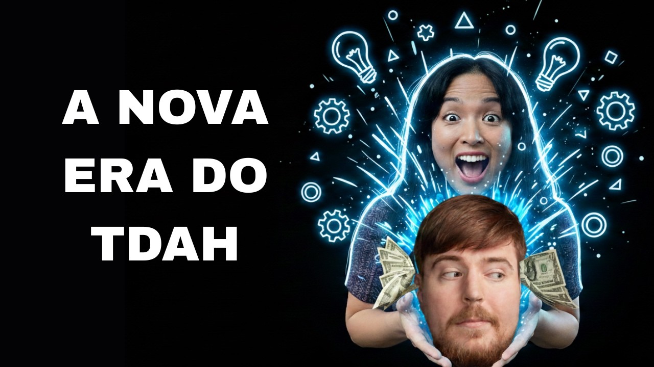 Por Que O TDAH É Sua Maior Vantagem em 2026