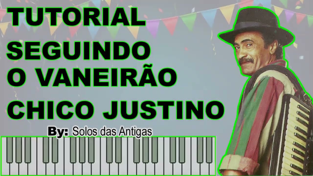 Seguindo o vaneirão - Chico Justino #tutorial#sanfona#vanerão