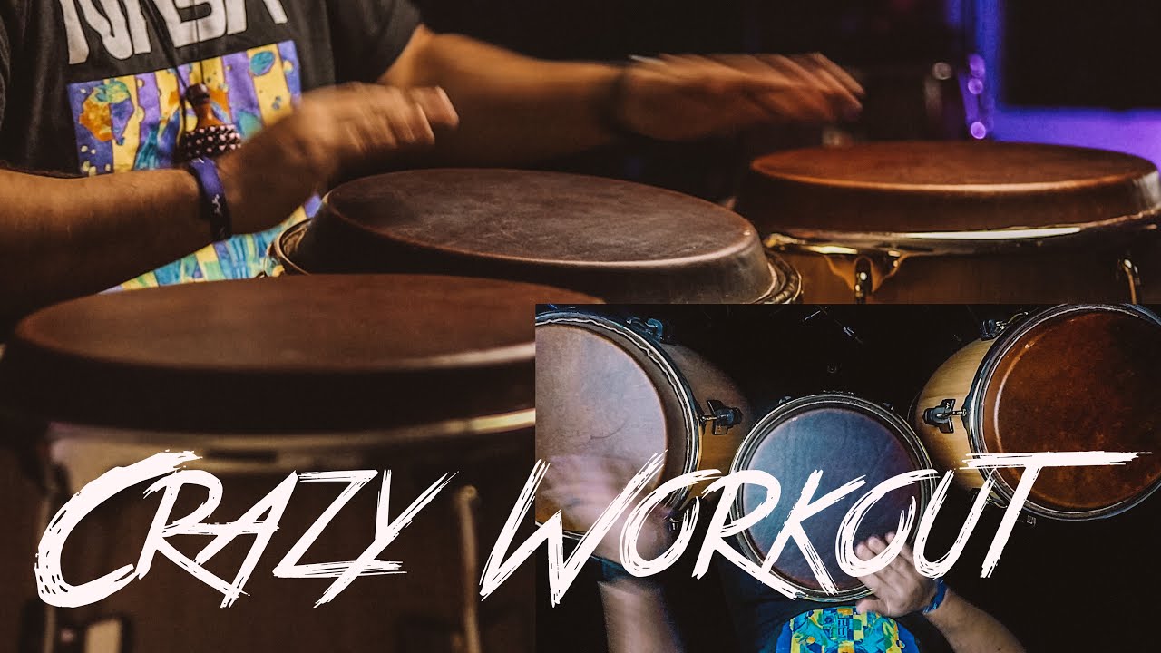 How To Do A Crazy Workout On Congas