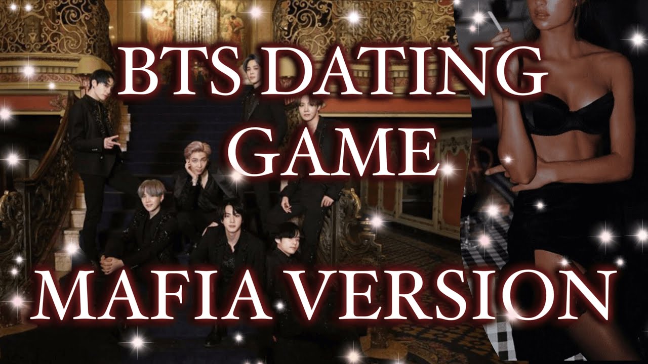 BTS Dating Game [MAFIA Version]