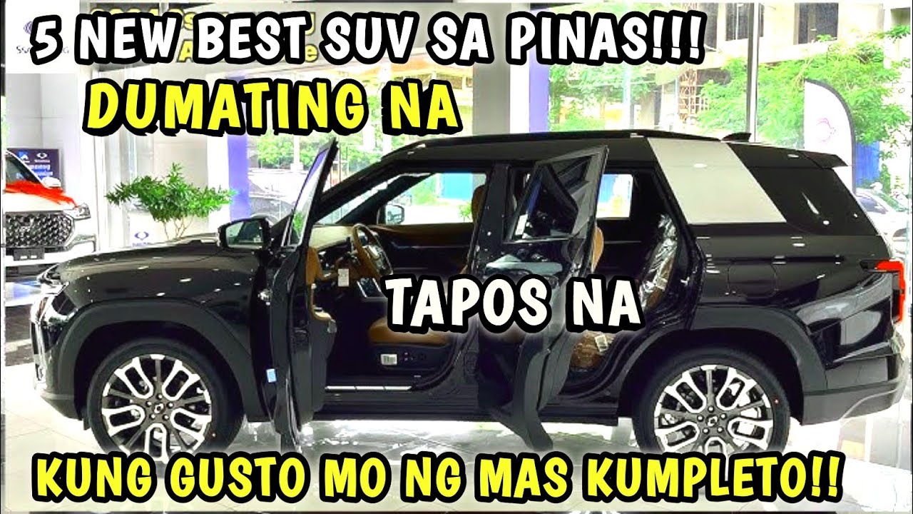 TOP 5 BAGONG SUV MARAMI NG DUMATING PERO ITO LANG ANG MAGUGUSTUHAN MO PANIGURADO