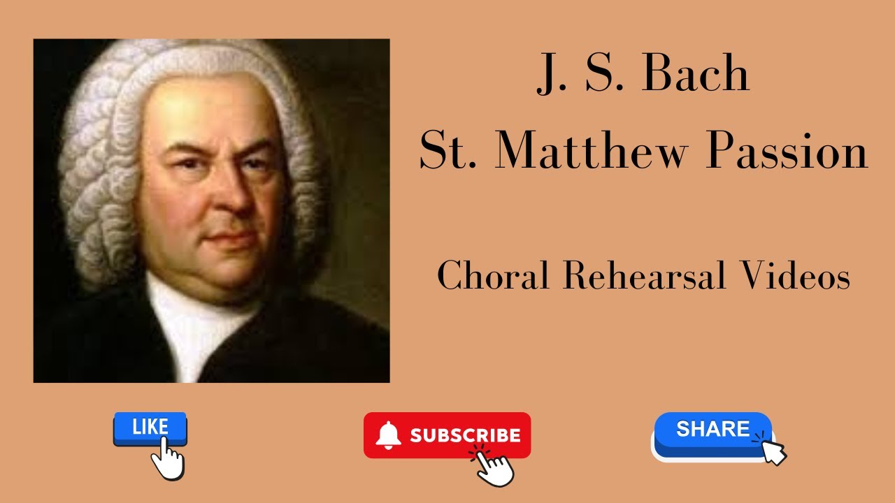 Bach St Matthew Passion  Part 1- #1- Kommt, ihr Töchter- 1 staff alto1