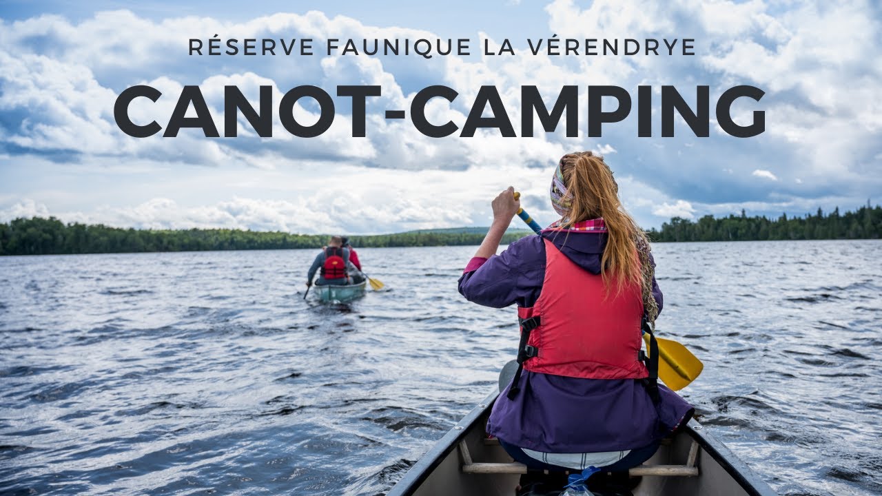 🛶 CANOT-CAMPING entre amis et sous la pluie… on s’adapte ! | Réserve faunique La Vérendrye | #QUEBEC
