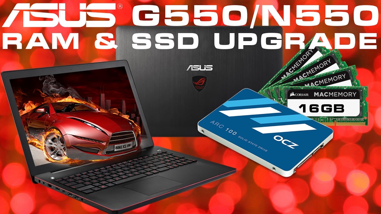 ASUS G550JK N550JK Замена HDD на SSD и расширение ОЗУ