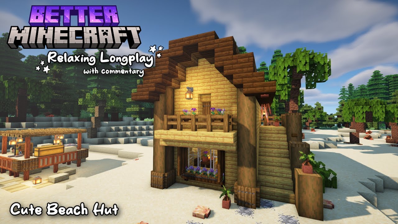 Relaxing Better Minecraft Longplay (with commentary) | Cute Beach Hut 🏖️