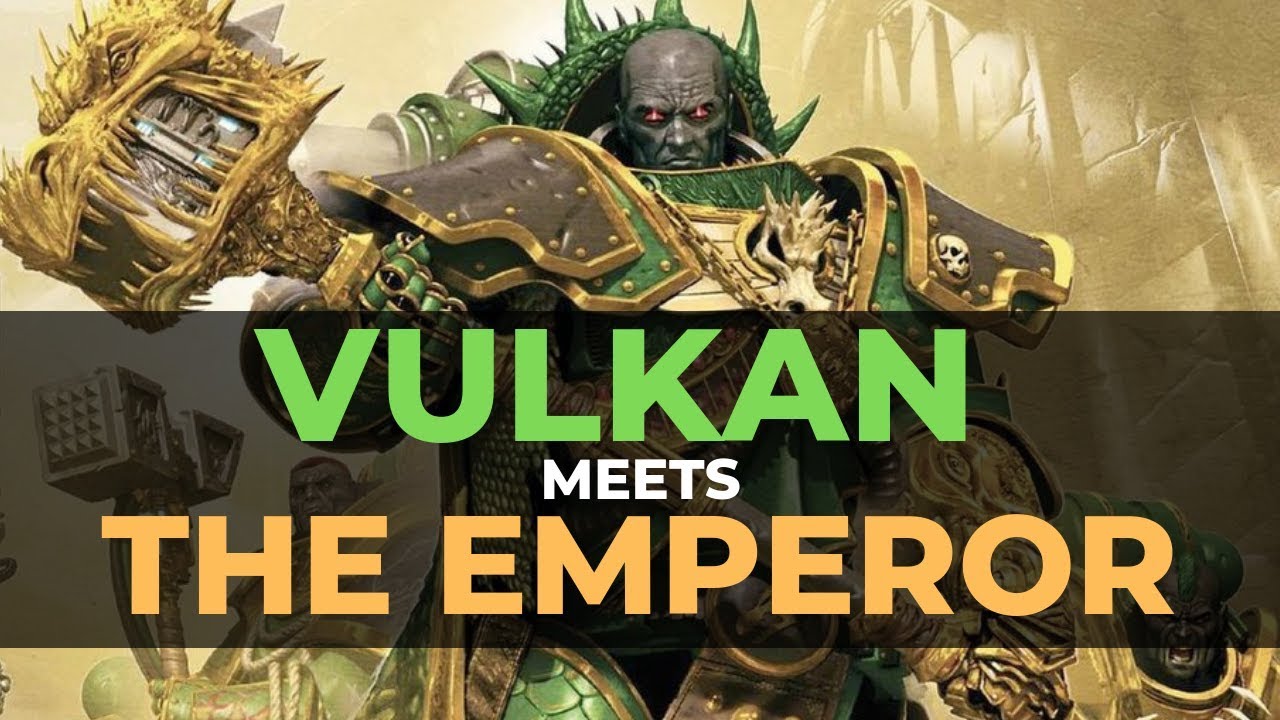 VULKAN MEETS THE EMPEROR ON TERRA