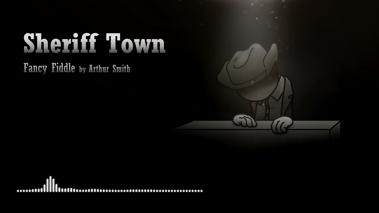 Sheriff Town | Fancy Fiddle but it was all just a dream