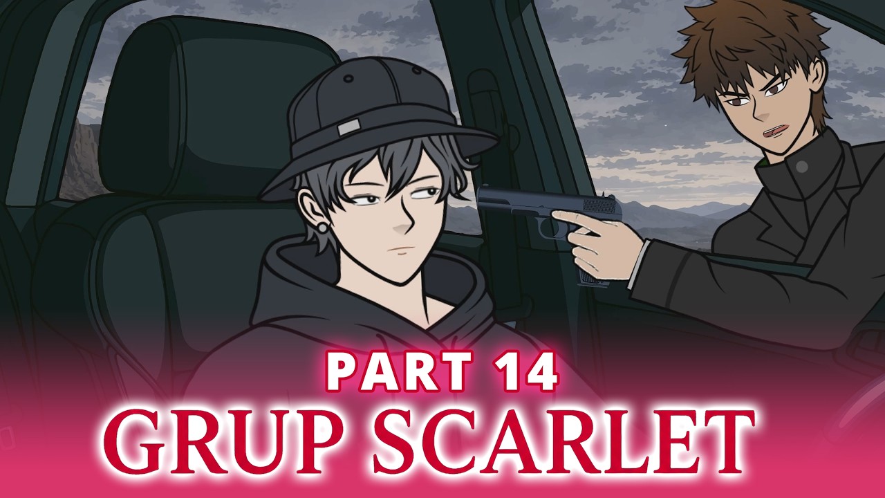 GRUP SCARLET PART 14 - Animasi Drama Series​