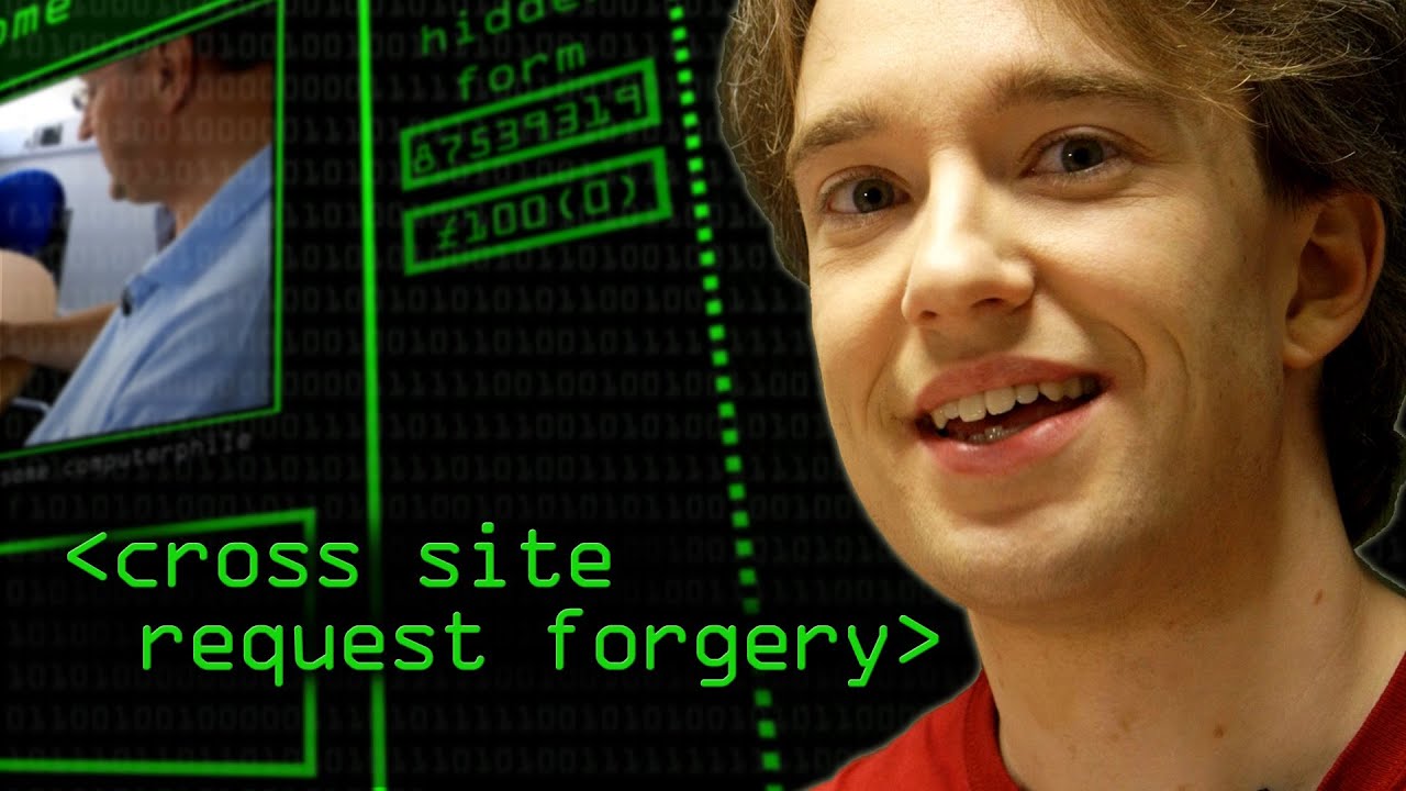 Cross Site Request Forgery - Computerphile