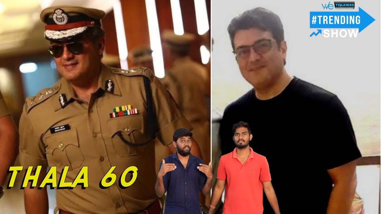 Ajith's Role and Villan In Thala 60 Revealed -  Trending Show Ep 223 | Ajith | H Vinoth