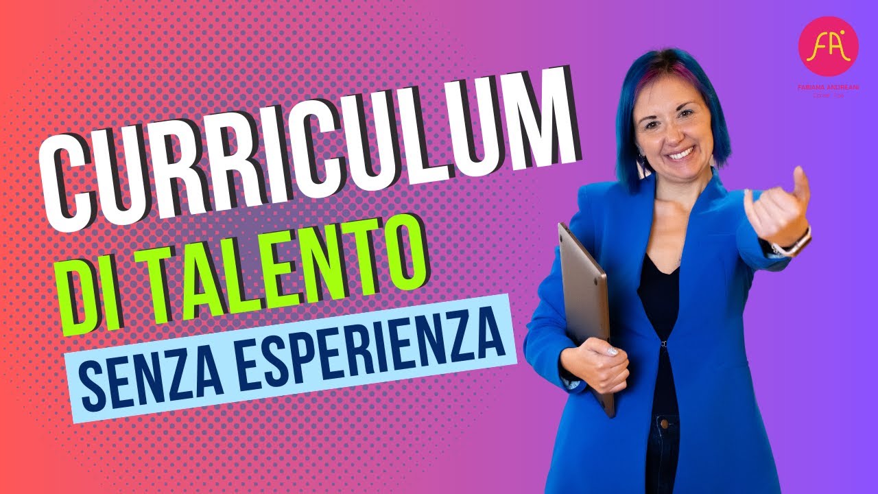 Come creare un Curriculum che funzioni anche senza esperienza