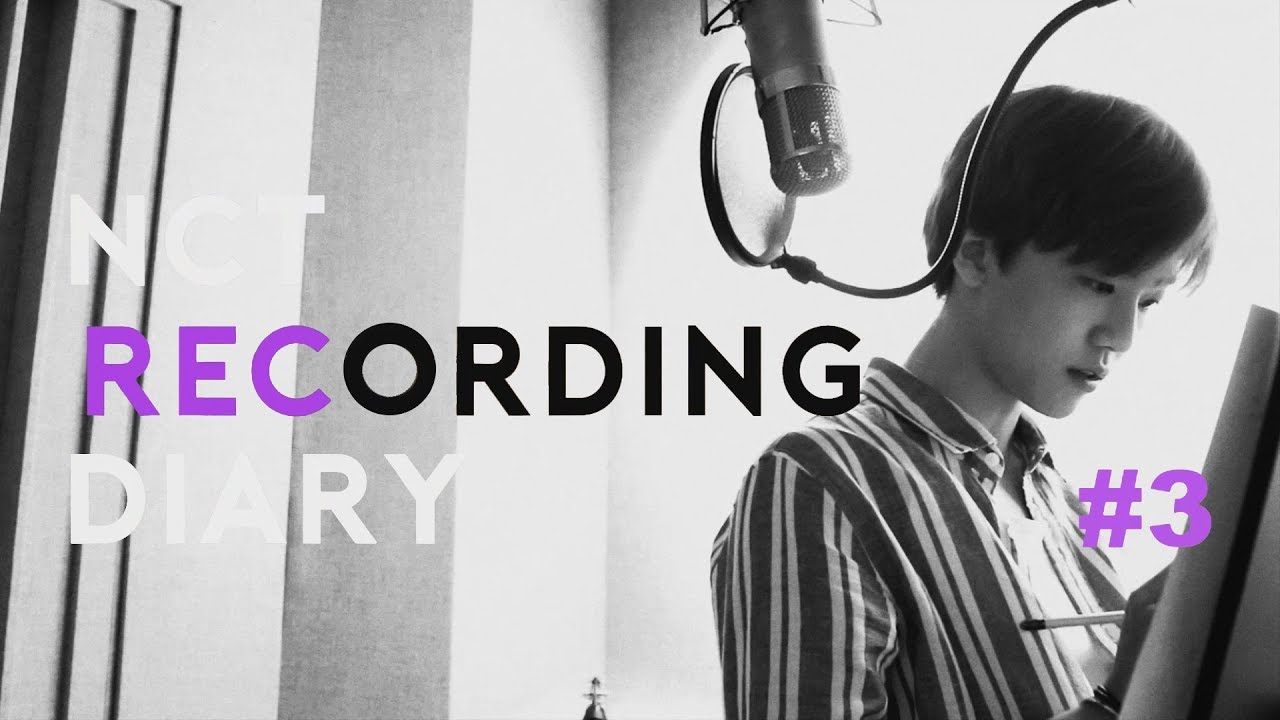 NCT RECORDING DIARY #3