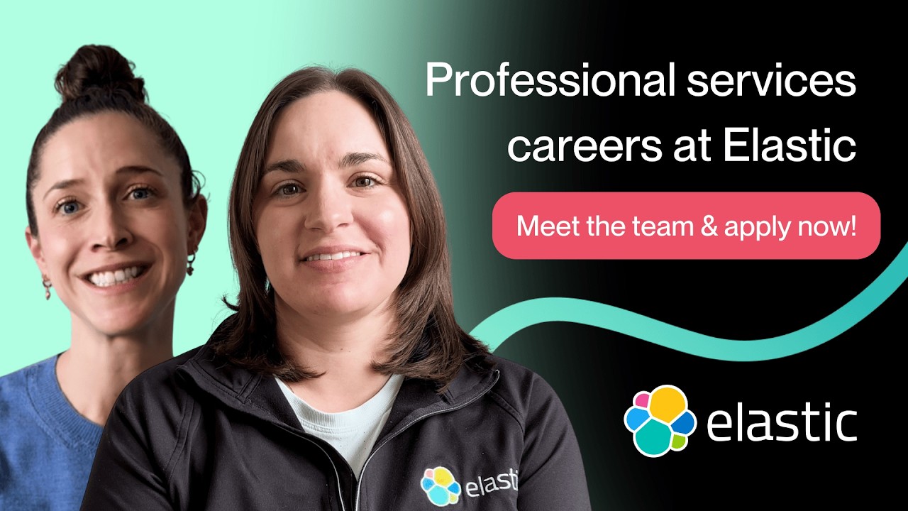 Inside Elastic’s professional services team: careers driving customer outcomes