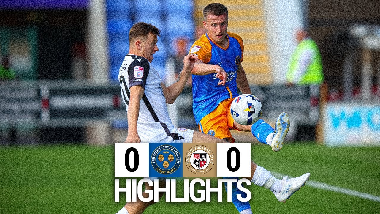 Shrewsbury Town v Bromley Highlights