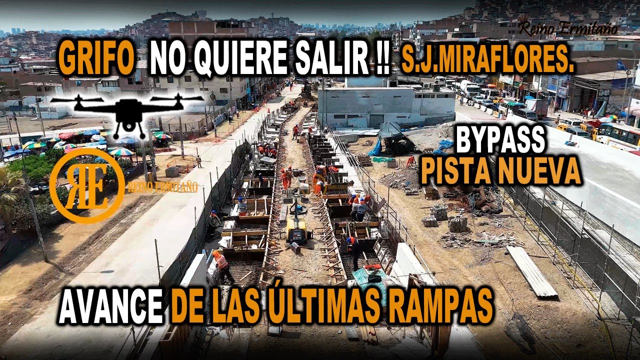 HOY -EL Grifo No Quiere SALIR !! -BYPASS PISTA NUEVA -Auxiliares Pavimentadas SAN JUAN DE MIRAFLORES