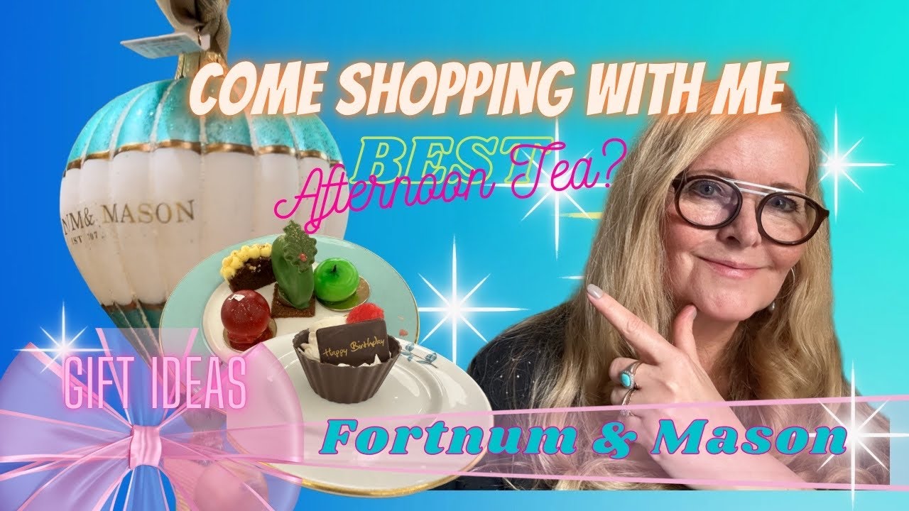 Fortnum and Mason Christmas Luxury shopping - GIFT IDEAS and Afternoon Tea review | VLOGMAS
