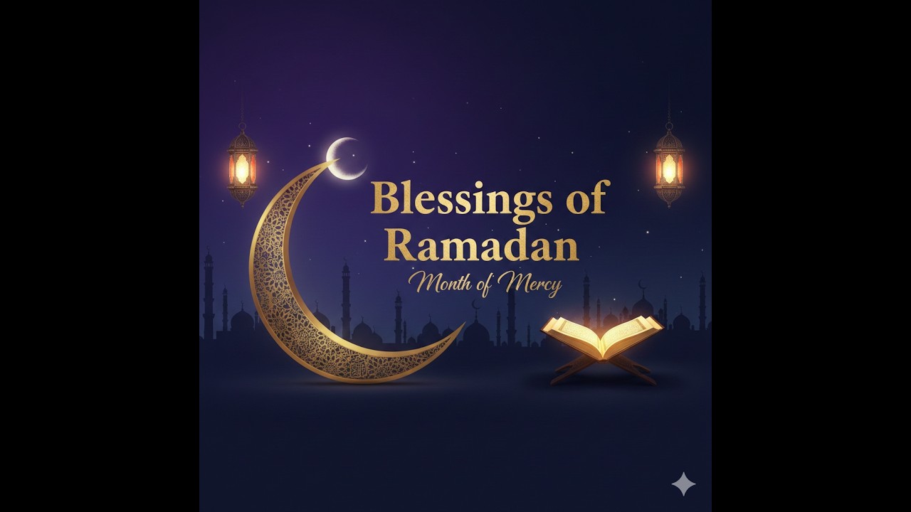 The Blessings of Ramzan..