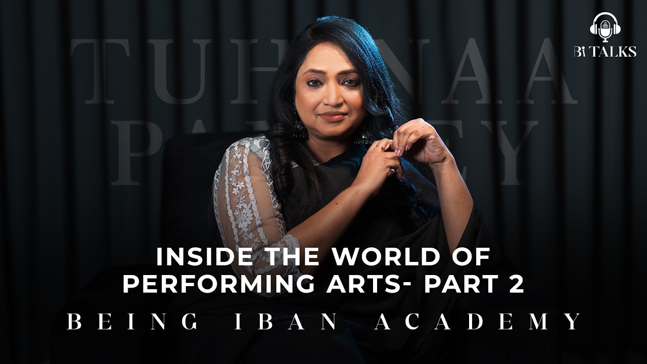 BIA ft. Tuhinaa Pandey | Chief Mentor speaks- Inside the world of Performing Arts | Part-2
