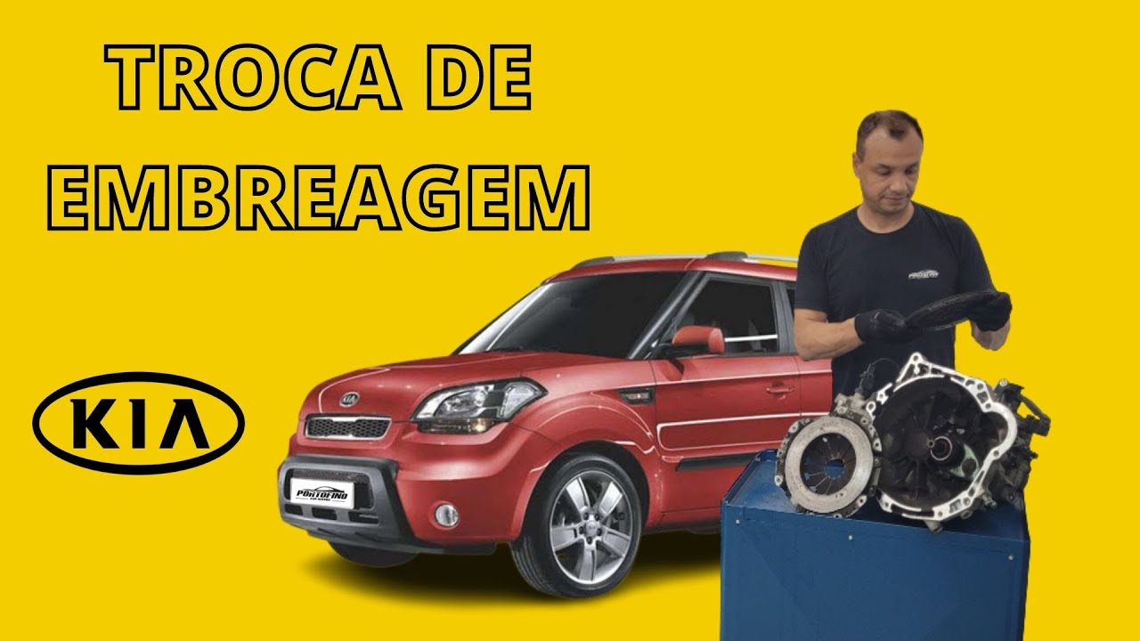 Troca de Embreagem - Kia soul