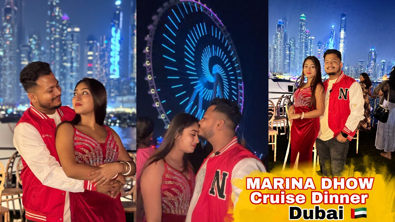 MARINA DHOW Cruise Dinner DUBAI 🇦🇪