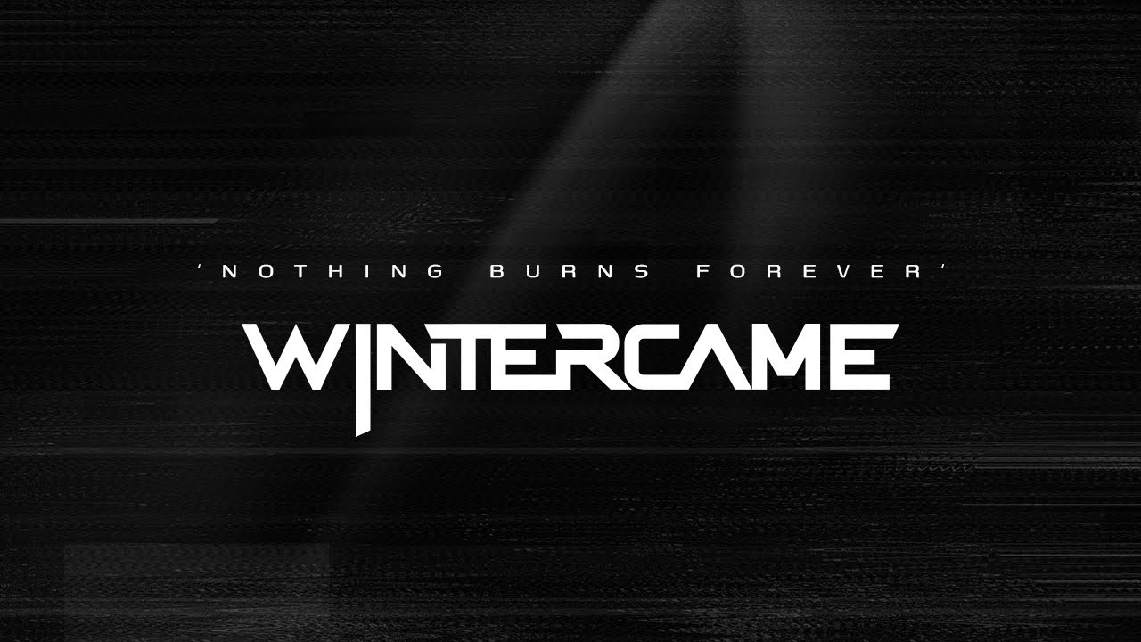 Winter Came - Nothing Burns Forever (SINGLE 2025)