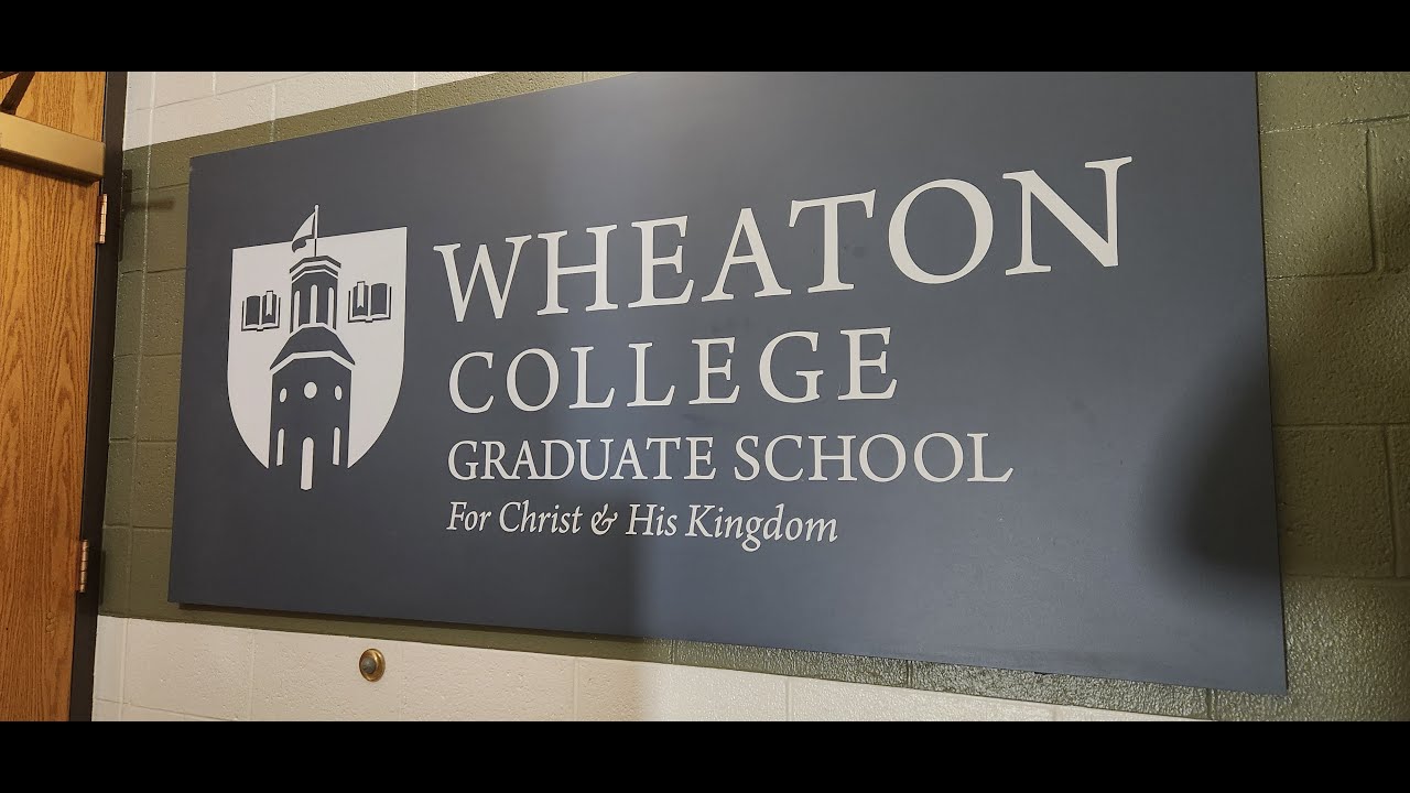 Wheaton College PhD Visit