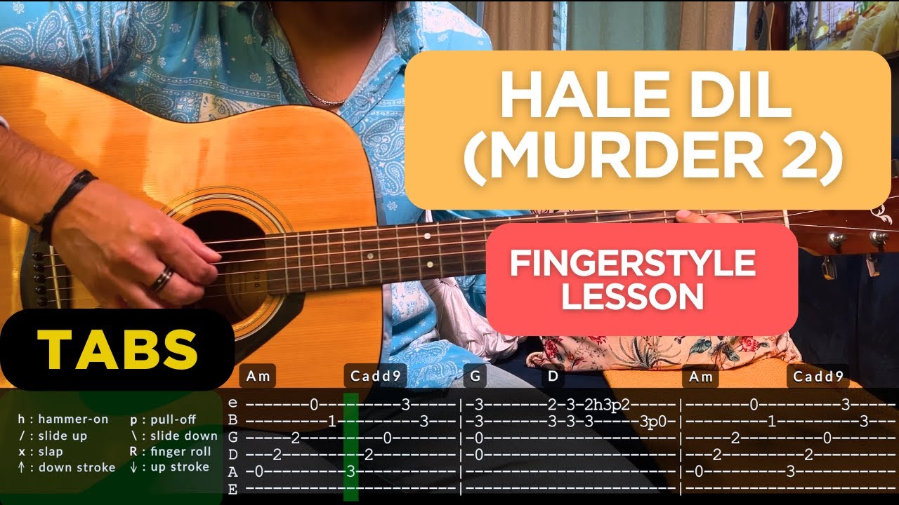Hale Dil - Murder 2 | Fingerstyle Guitar Lesson | TABS