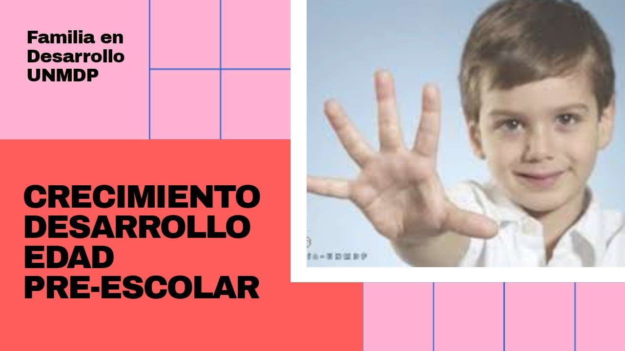 Crecimiento y Desarrollo Preescolar / para toda la familia