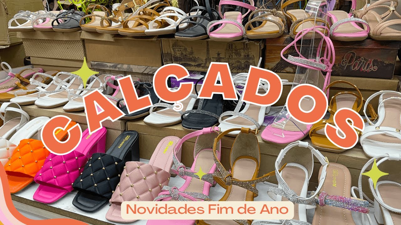 Calçados Femininos no Brás | Novidades Fim de Ano - Sandálias - Tamancos e Mais #brás #calçados