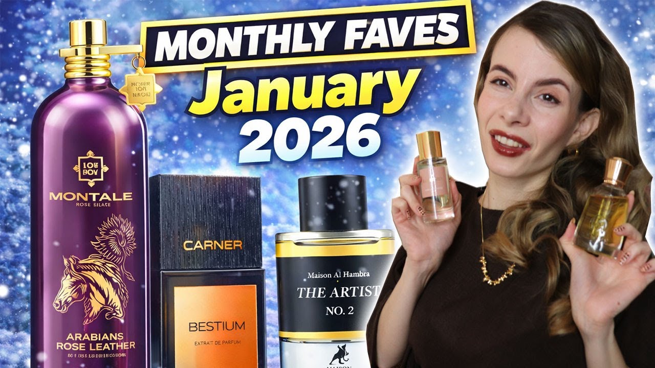 Monthly Favorites 2026: What fragrances I wore most in January ❤️