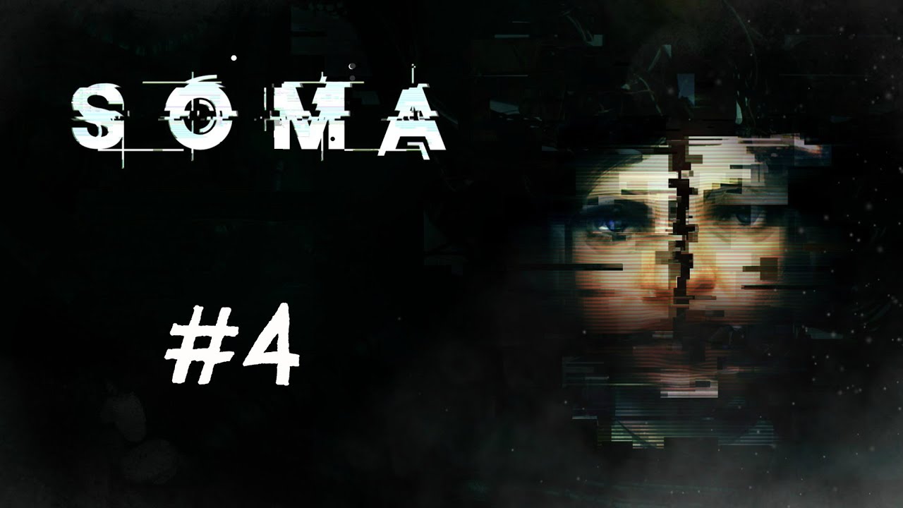 Soma Gameplay Walkthrough Part 4 - Lambda (PC)