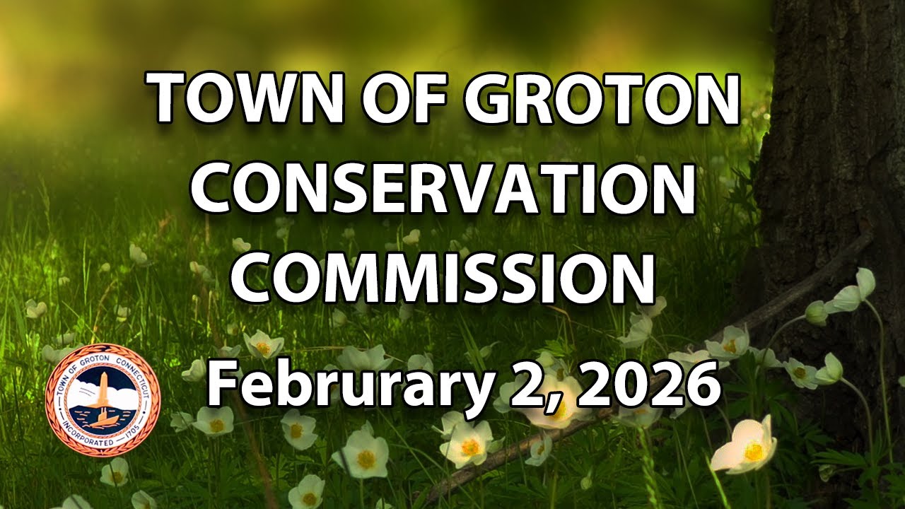 Groton Conservation Commission - 2/2/26